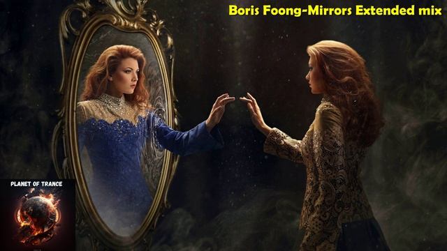 Boris Foong-Mirrors Extended mix смотреть онлайн