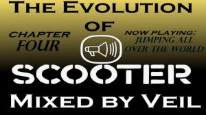The Evolution Of Scooter - Scooter Megamix
