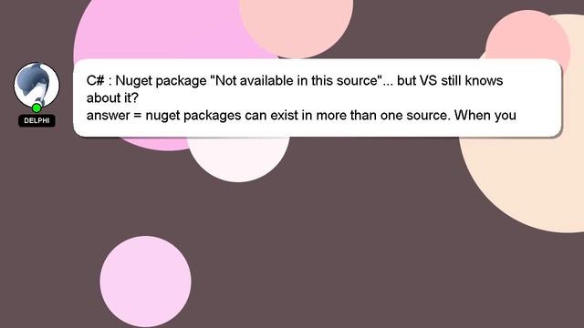 C# : Nuget package "Not available in this source"... but VS still knows about it? смотреть онлайн