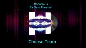 Bodacious By Sam Marshall [New Music Kit CS:GO 2020]