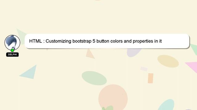 HTML : Customizing bootstrap 5 button colors and properties in it смотреть онлайн