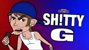 Shitty G (Your Favorite Martian music video)