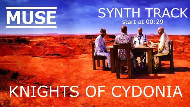 Muse Knights Of Cydonia Synth Track смотреть онлайн