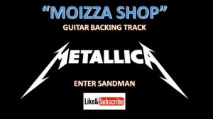 Metallica Enter Sandman Guitar Backing Track