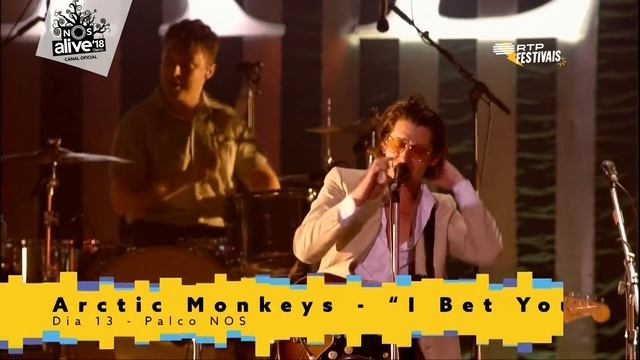 Arctic Monkeys - I Bet You Look Good On The Dancefloor (NOS Alive 2018) смотреть онлайн