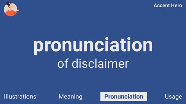 DISCLAIMER - Meaning And Pronunciation