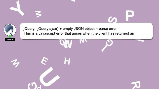 jQuery : jQuery.ajax() + empty JSON object = parse error смотреть онлайн