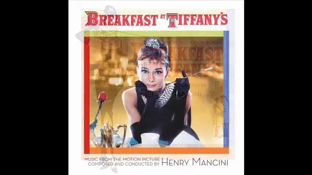 Breakfast At Tiffany's | Soundtrack Suite (Henry Mancini)