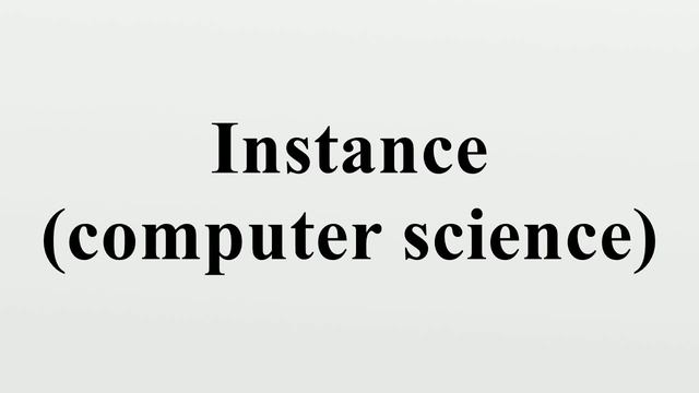 Instance (computer science) смотреть онлайн