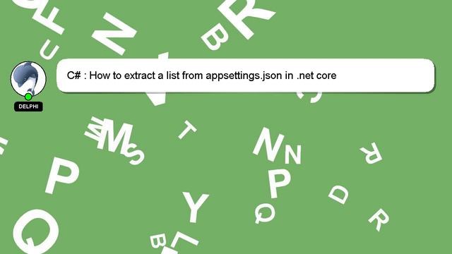 C# : How to extract a list from appsettings.json in .net core смотреть онлайн