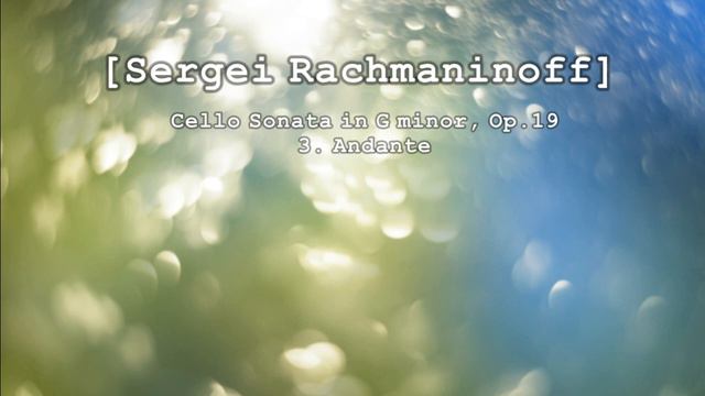 [ Classic Today ] Sergei Rachmaninoff Cello Sonata in G minor, Op. 19 - Rostropovich, Dedyukhin смотреть онлайн