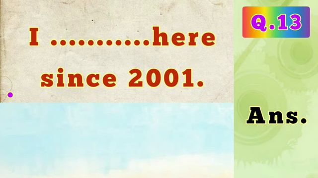 I ...... here since 2001. ( use correct form of the verb live ) смотреть онлайн