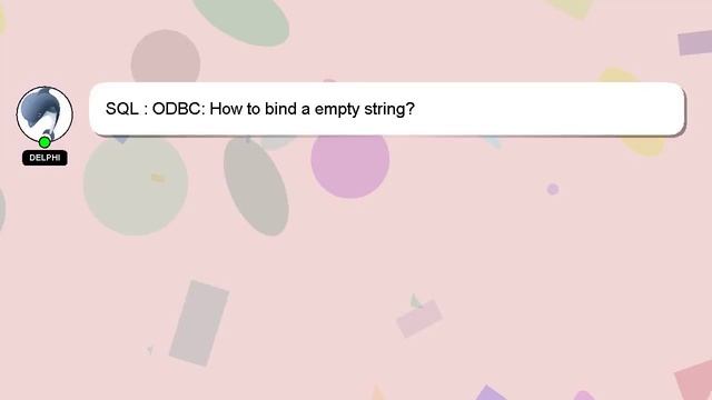 SQL : ODBC: How to bind a empty string? смотреть онлайн