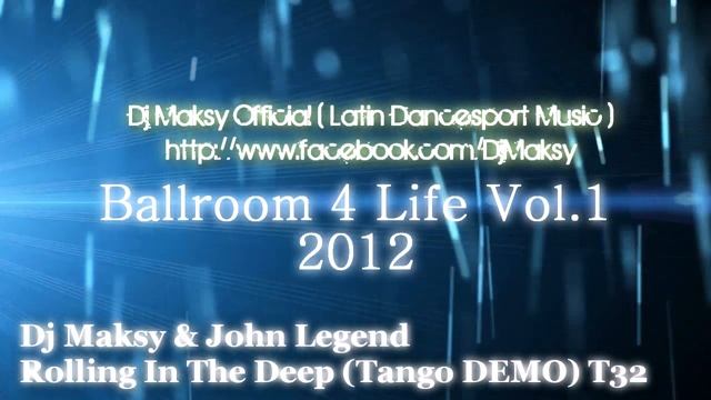 Dj Maksy & John Legend - Rolling In The Deep (Tango DEMO) T32 смотреть онлайн