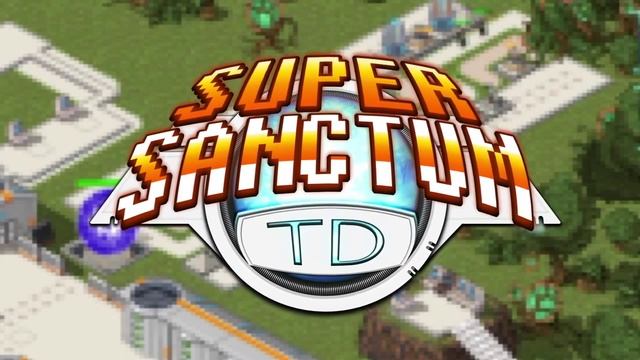 Super Sanctum TD - Launch Trailer (PC) смотреть онлайн