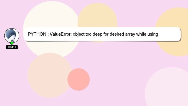 PYTHON : ValueError: object too deep for desired array while using convolution смотреть онлайн
