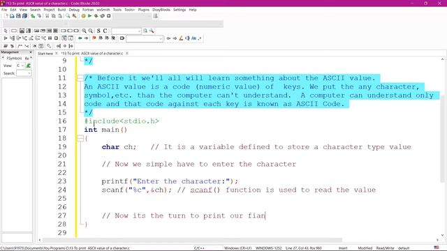 #13 | How to print ASCII value of a character | C Language Tutorials | CodeBlocks | With Source Cod смотреть онлайн