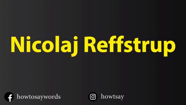 How To Pronounce Nicolaj Reffstrup смотреть онлайн