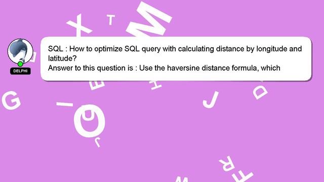 SQL : How to optimize SQL query with calculating distance by longitude and latitude? смотреть онлайн