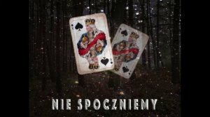 Nie spoczniemy. (Северин Краевский)