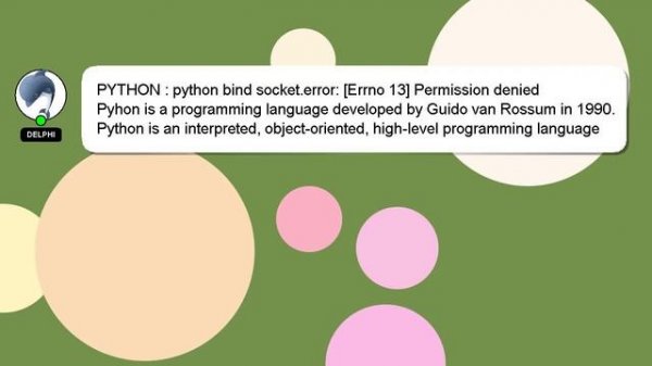 PYTHON : python bind socket.error: [Errno 13] Permission denied