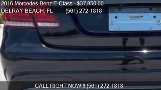 2016 Mercedes-Benz E-Class E 350 4dr Sedan for sale in DELRA смотреть онлайн