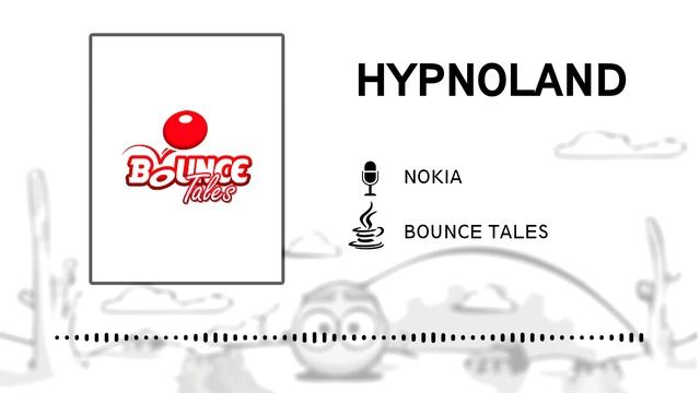 Bounce Tales OST (JAVA) - Hypnoland смотреть онлайн
