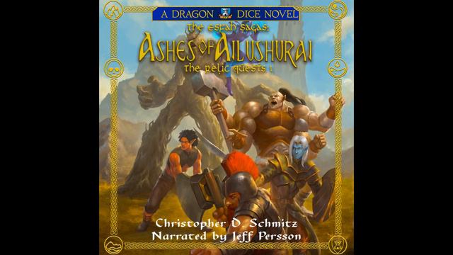 A Dragon Dice Audiobook - Ashes of Ailushurai - The Esfah Sagas by Christopher D. Schmitz смотреть онлайн