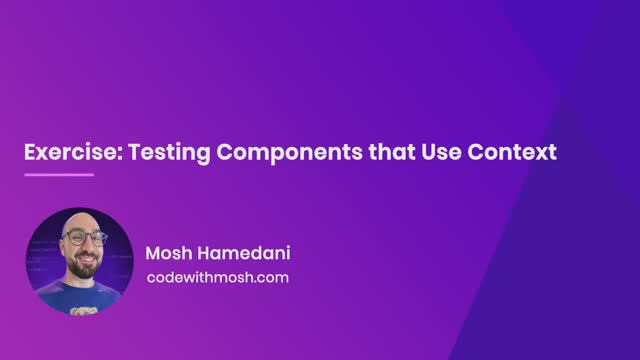 67. Exercise- Testing Components that Use Context смотреть онлайн