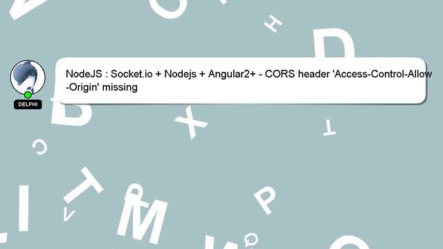 NodeJS : Socket.io + Nodejs + Angular2+ - CORS header 'Access-Control-Allow-Origin' missing смотреть онлайн