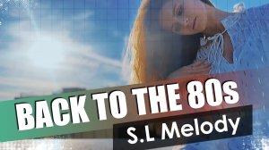 S.L Melody - I'll Never Cry In The Night