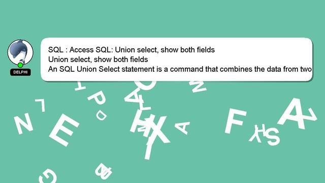 SQL : Access SQL: Union select, show both fields смотреть онлайн