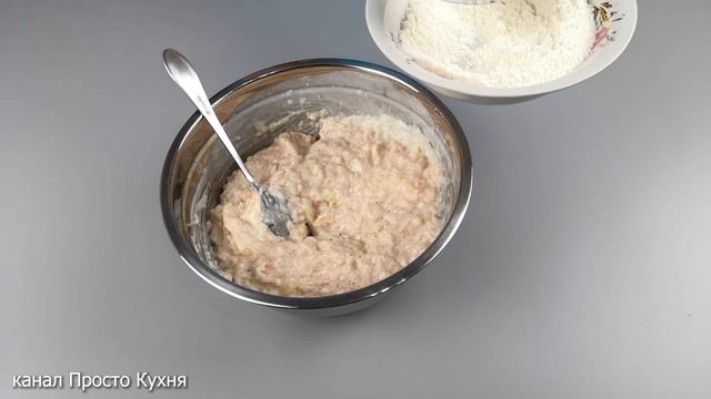 КУРИНЫЙ ФАРШ + СТАКАН КЕФИРА = ВКУСНЕЙШИЕ ОЛАДЬИ. | Просто Кухня - Выпуск 111 смотреть онлайн