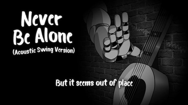 Never Be Alone (Acoustic Swing Version) - [INSTRUMENTAL] - Shadrow смотреть онлайн