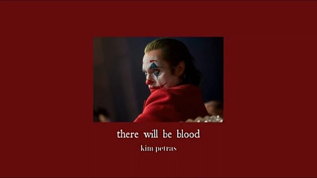 there will be blood - kim petras (slowed & pitched) смотреть онлайн