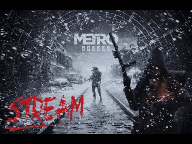 Metro Exodus смотреть онлайн