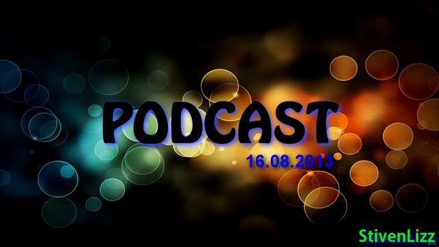 Podcast16.08.2013 Думаем про улучшение канала! смотреть онлайн