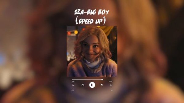 sza - bigboy (speed up) | (big boy,I need a big boy)