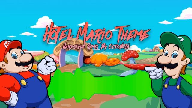 Hotel Mario Theme Hardstyle Remix смотреть онлайн