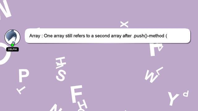 Array : One array still refers to a second array after .push()-method (JS/vue.js) смотреть онлайн