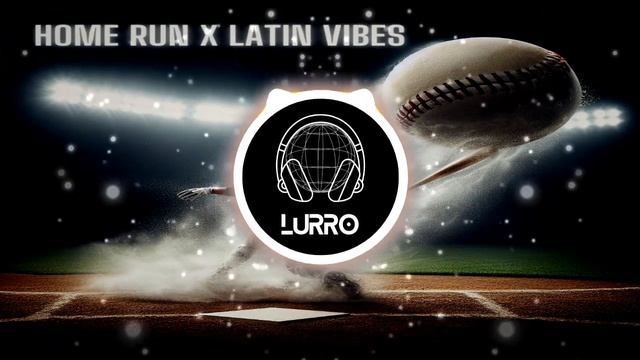 HOME RUN x LATIN VIBES [LURRO MASHUP] - ARE YOU READY FOR LATIN HOUSE?! #edm #mashup #latinhouse смотреть онлайн