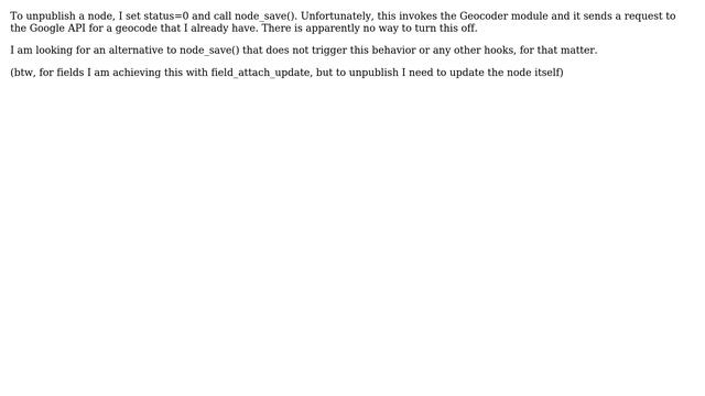 Drupal: Best way to unpublish a node, given the nid, while bypassing any node update hooks? смотреть онлайн
