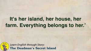 Learn English through Story - Level 1 – The Deadman’s Secret Island