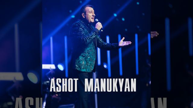 Ashot Manukyan (Live)