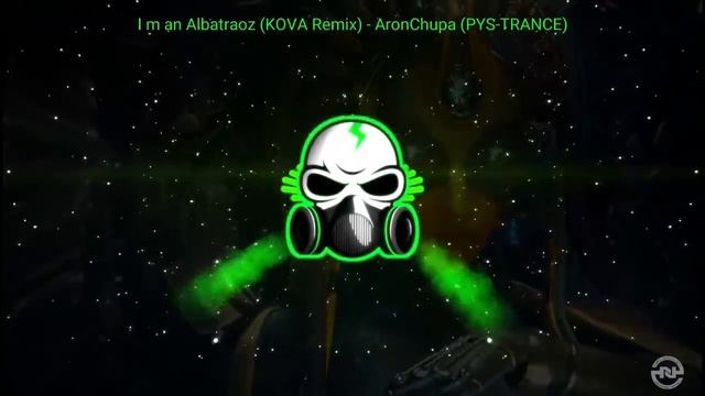 I´m an Albatraoz (KOVA Remix) - AronChupa (PYS-TRANCE) - [BASS BOOSTED] смотреть онлайн