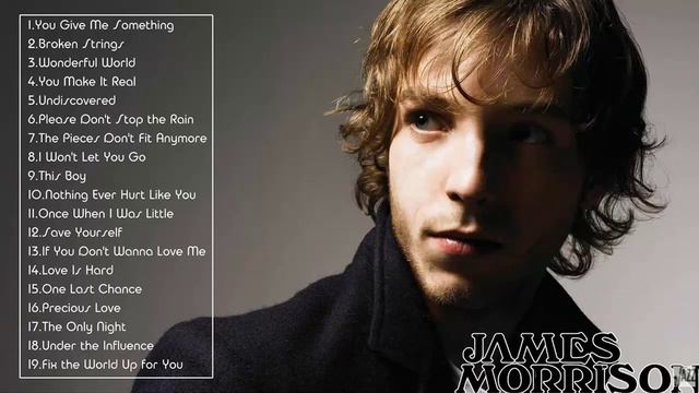 James Morrison Greatest Hits - James Morrison Full Album 2022 смотреть онлайн