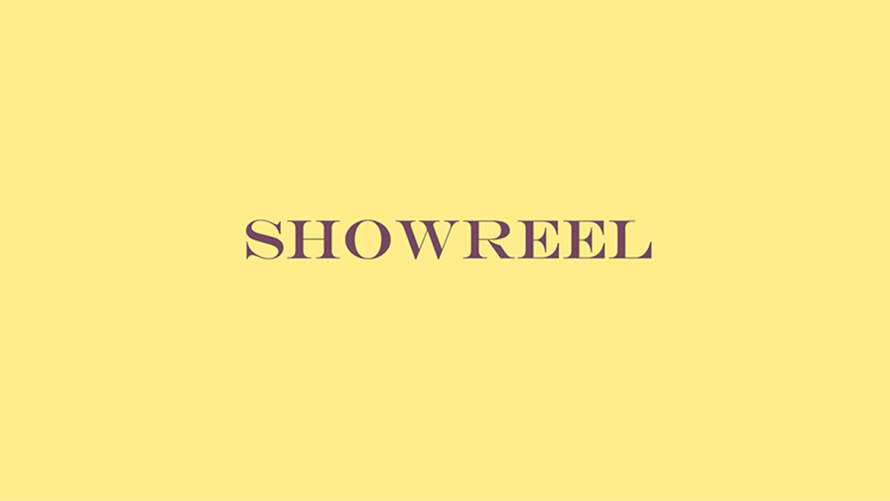 Showreel