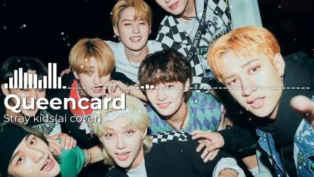 Stray Kids-Queencard(ai Cover)