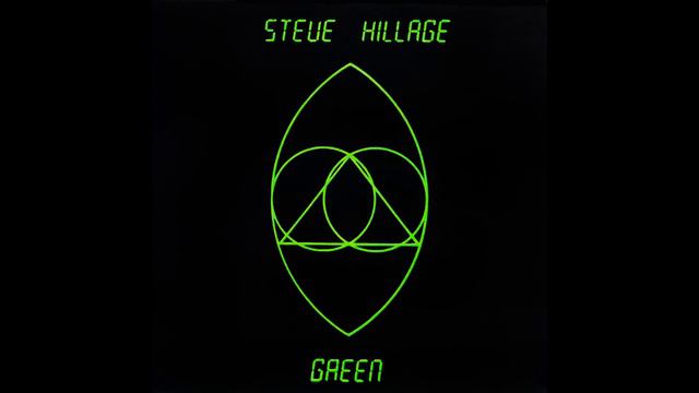 Steve Hillage ~ Activation + Glorious Om Riff ~ Green 🍀 (Remastered 2007) HQ Audio ☼ смотреть онлайн