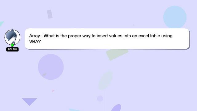 Array : What is the proper way to insert values into an excel table using VBA? смотреть онлайн